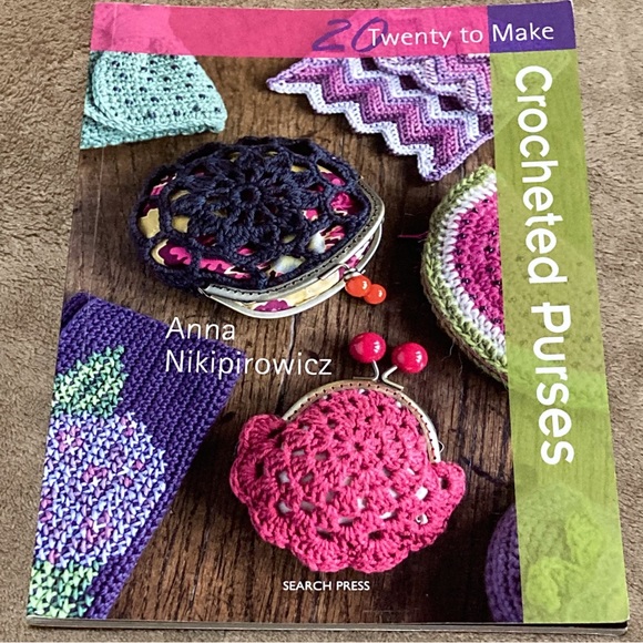 Twenty To Make Crocheted Purses by Anna Nikipirowicz DIY Crochet Book - Picture 2 of 12
